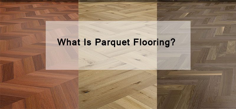 What is Parquet flooring